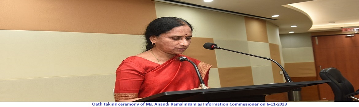 Mrs. Anandi Ramalingam taking oath as Information Commissioner in CIC on 06-11-2023